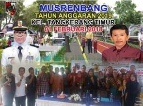 Musrenbang Kelurahan Tangkerang Timur 2019 Dengan Rencana Pembangunan Terkonsep