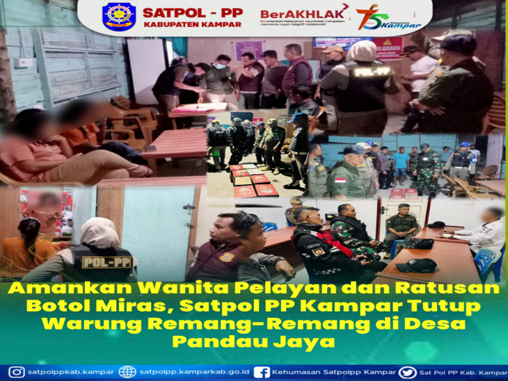 Ciptakan Kampar Agamis, Satpol PP Kampar Tertibkan Warung Remang - Remang Meresahkan Masyarakat